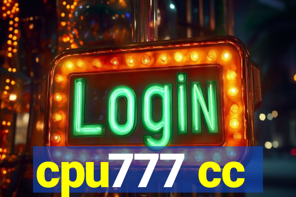 cpu777 cc