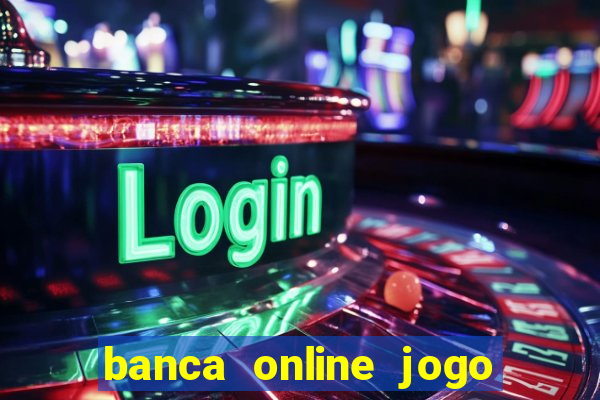 banca online jogo do bicho