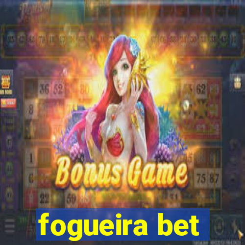 fogueira bet