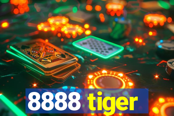 8888 tiger