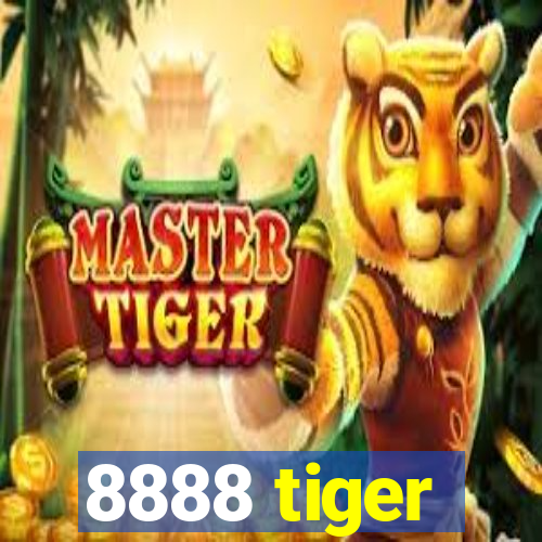 8888 tiger