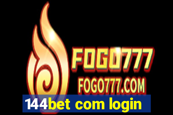 144bet com login