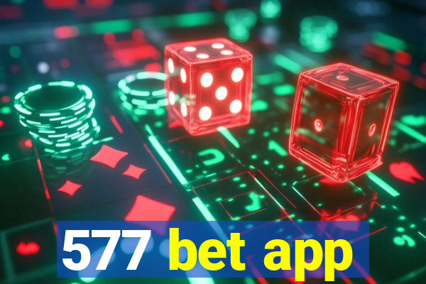 577 bet app