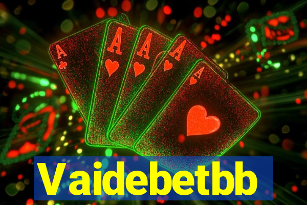 Vaidebetbb