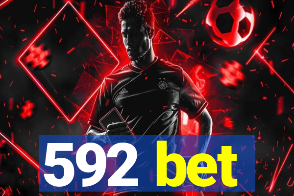 592 bet