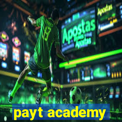 payt academy