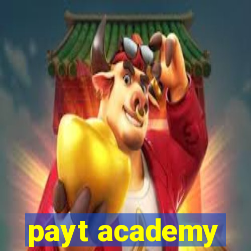 payt academy