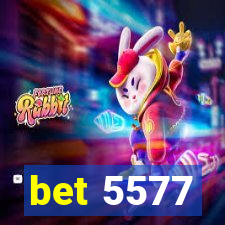 bet 5577