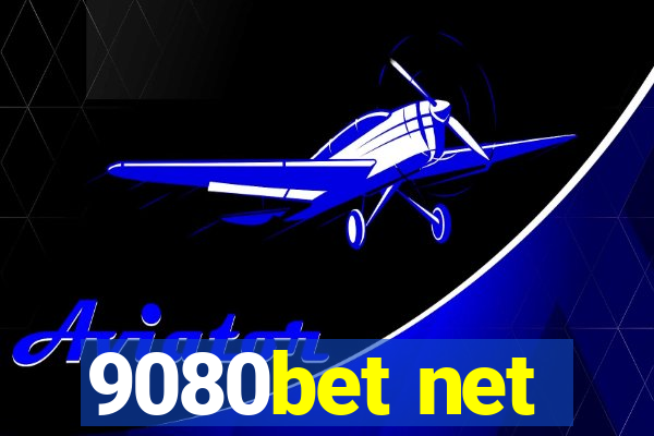 9080bet net