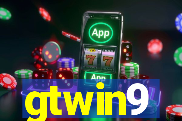 gtwin9