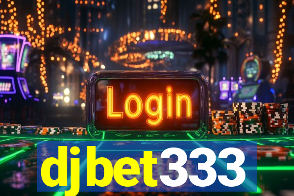 djbet333