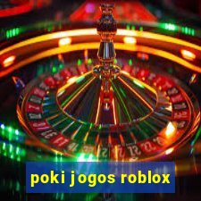 poki jogos roblox