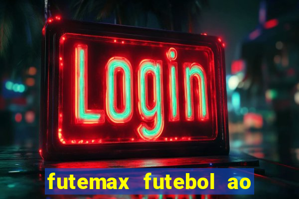 futemax futebol ao vivo campeonato brasileiro