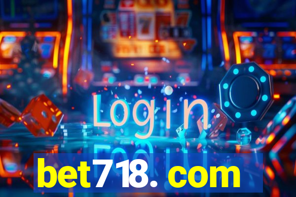 bet718. com