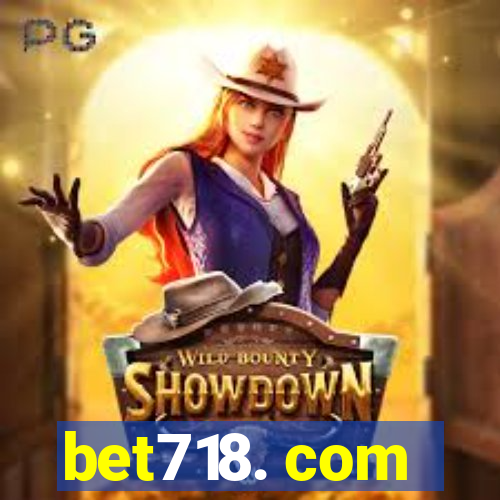 bet718. com