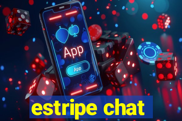 estripe chat