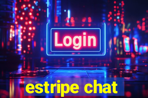 estripe chat