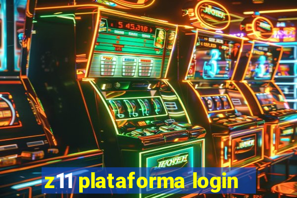 z11 plataforma login