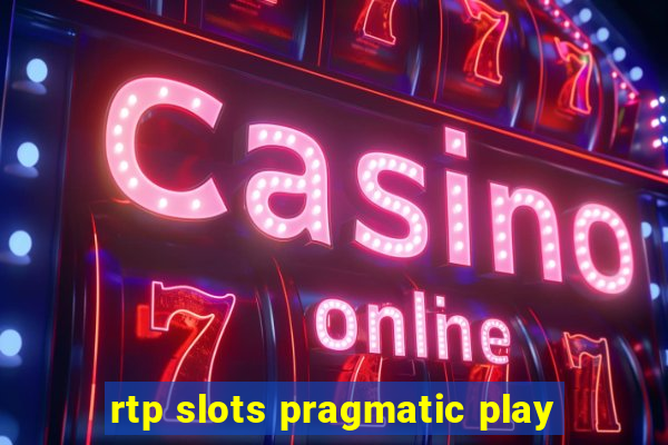 rtp slots pragmatic play