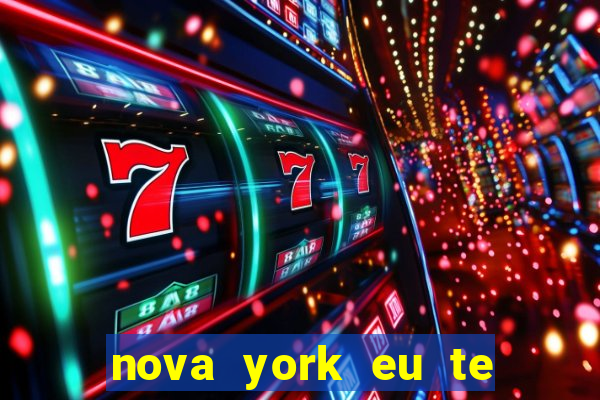 nova york eu te amo filme completo dublado download