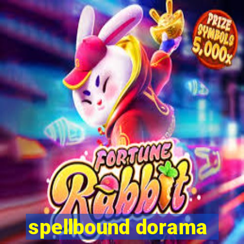 spellbound dorama