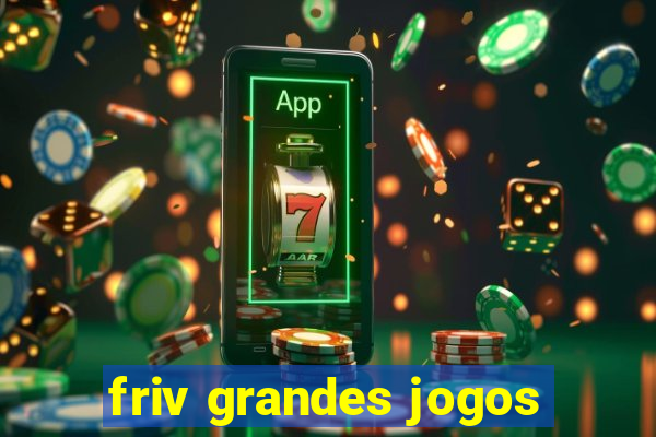 friv grandes jogos