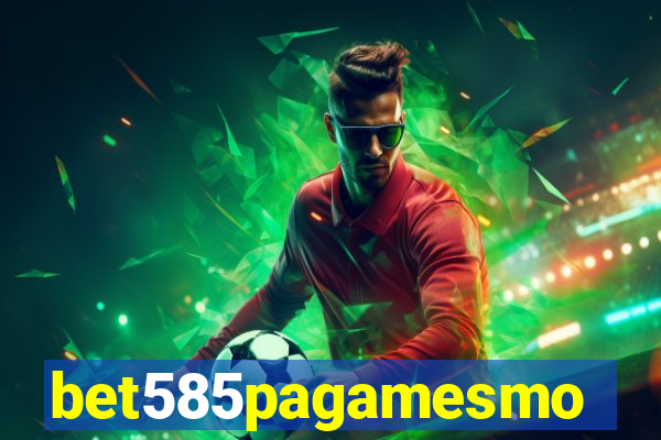 bet585pagamesmo