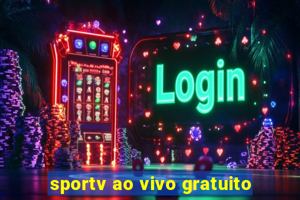 sportv ao vivo gratuito