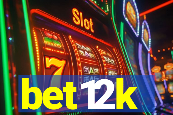 bet12k