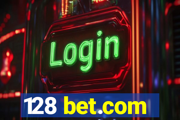 128 bet.com