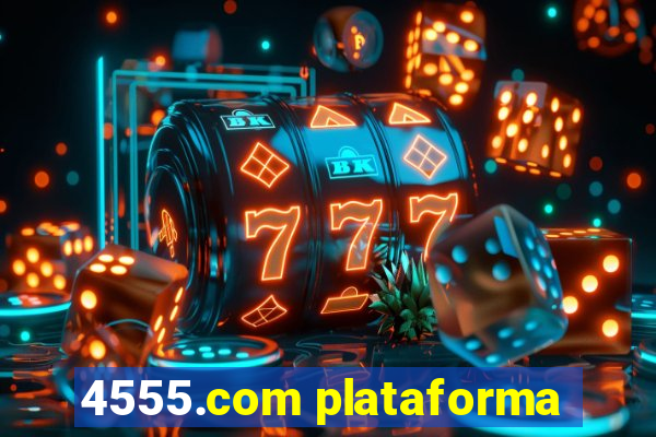 4555.com plataforma