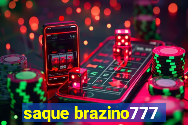 saque brazino777