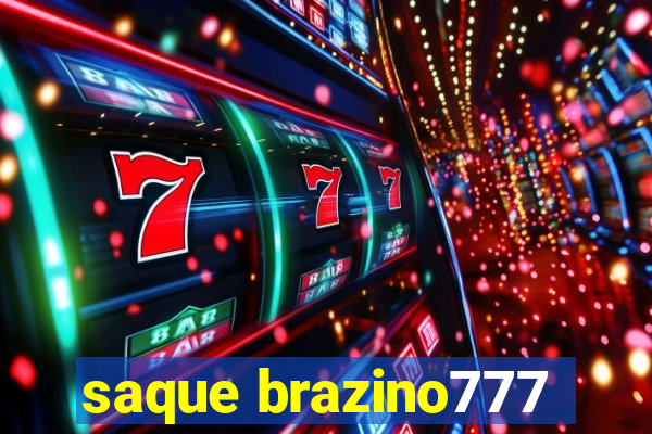 saque brazino777