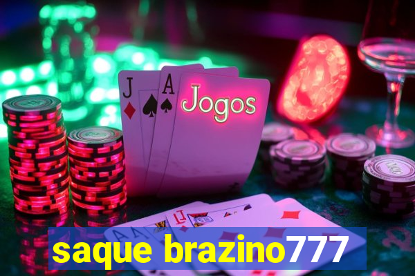 saque brazino777