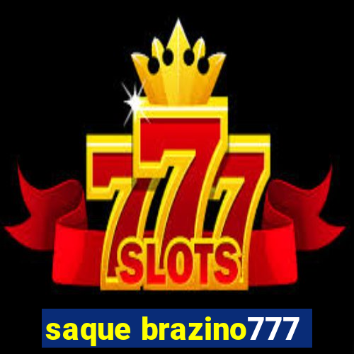 saque brazino777