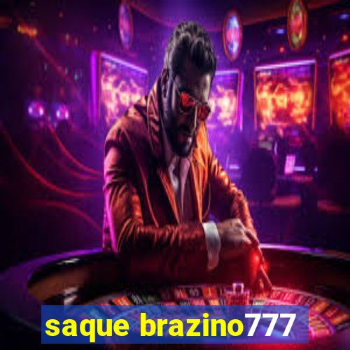 saque brazino777