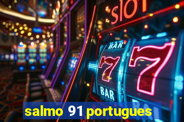 salmo 91 portugues