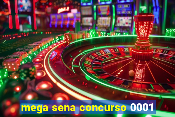 mega sena concurso 0001