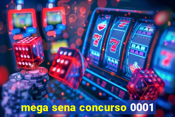 mega sena concurso 0001