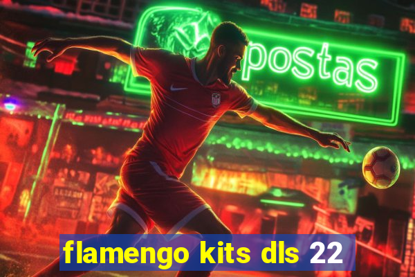 flamengo kits dls 22