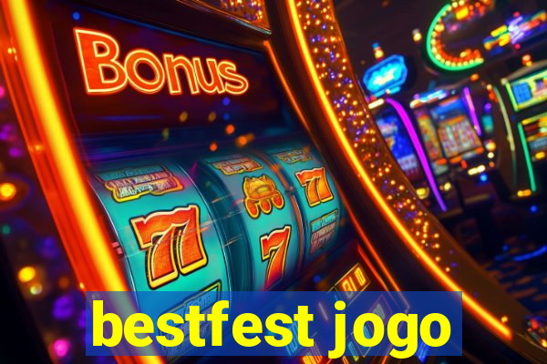 bestfest jogo