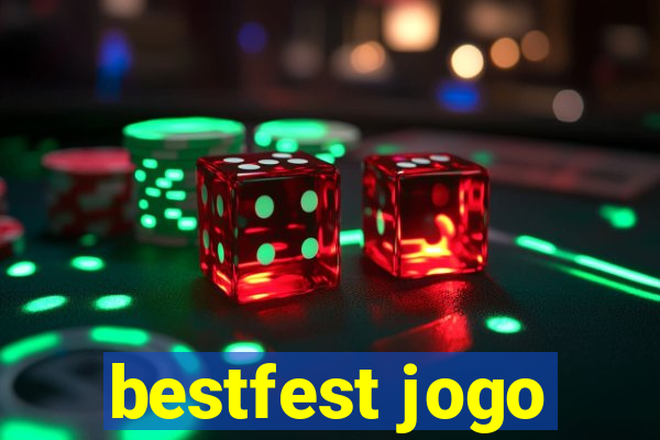 bestfest jogo