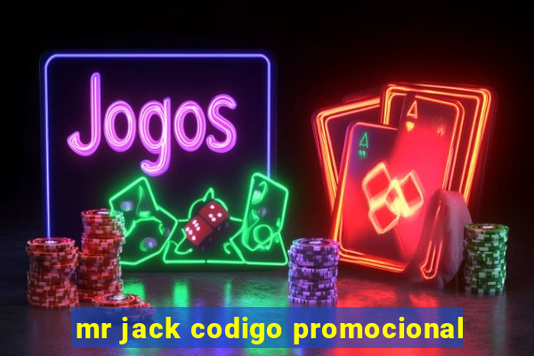 mr jack codigo promocional