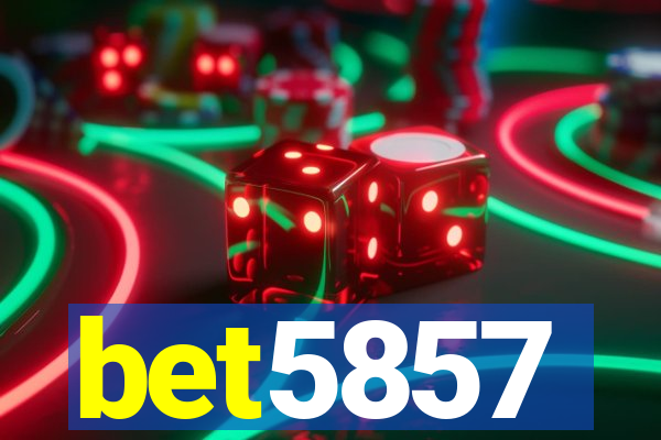 bet5857