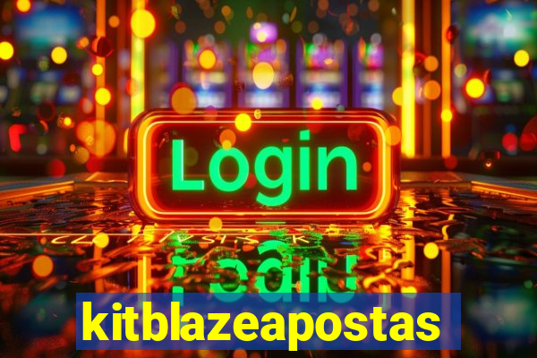 kitblazeapostas