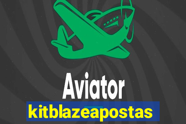 kitblazeapostas