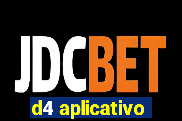 d4 aplicativo