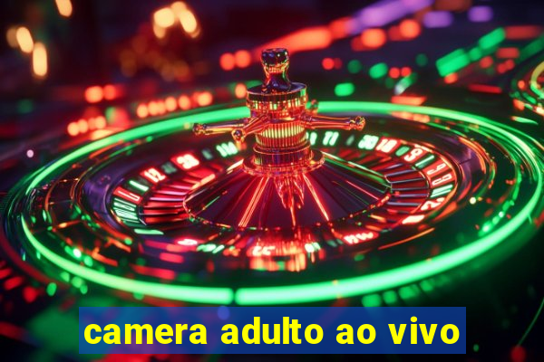 camera adulto ao vivo