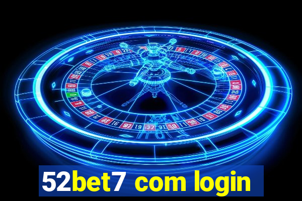 52bet7 com login