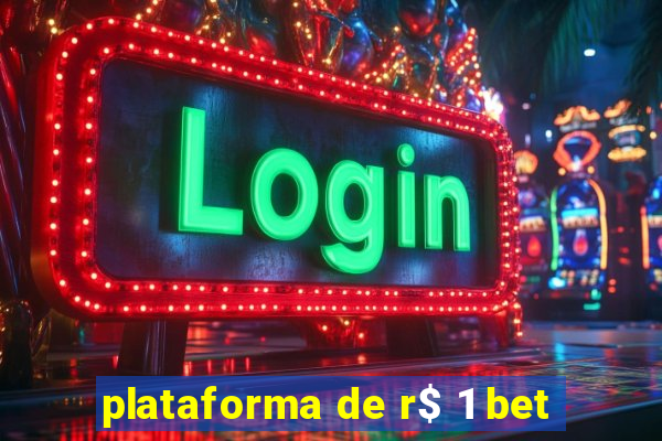 plataforma de r$ 1 bet